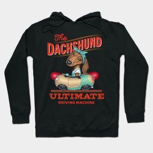 Dachshund Ultimate Driving Machine Hoodie